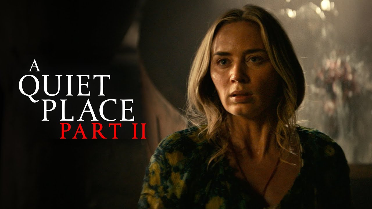 A Quiet Place Part II (2021)